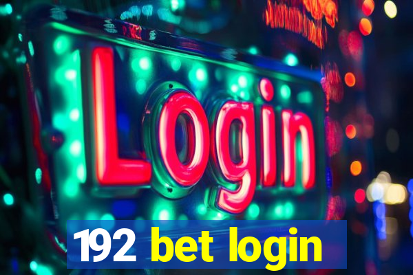 192 bet login